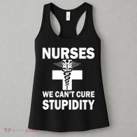 Nurses We Can't Cure Stupidity Women's Tank Top thumb 3