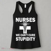 Nurses We Can't Cure Stupidity Women's Tank Top thumb 3