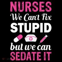 Nurses We Can't Fix Stupid But We Can Sedate It Women's Tank Top thumb 5