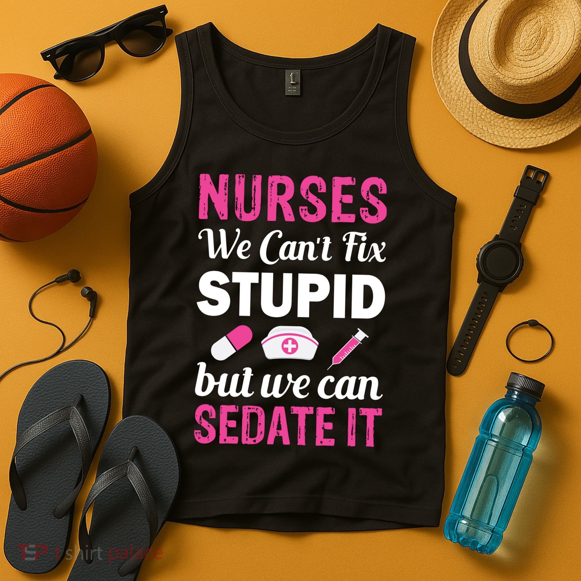 Nurses We Can't Fix Stupid But We Can Sedate It Tank Top