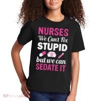 Nurses We Can't Fix Stupid But We Can Sedate It Kids T-Shirt thumb 2