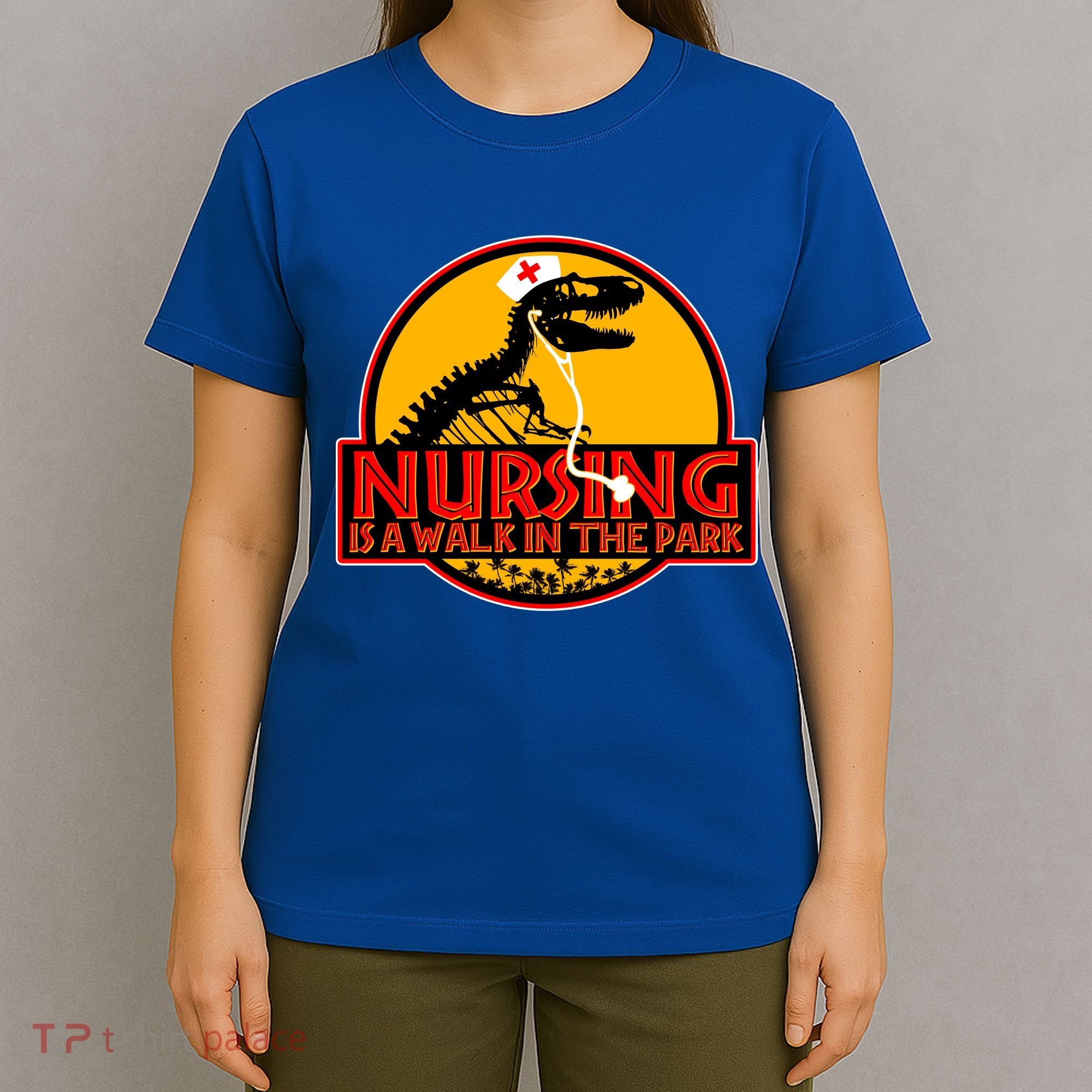 Nursing Is A Walk In The Park Funny T-Shirt