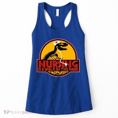 Nursing Is A Walk In The Park Funny Women's Tank Top