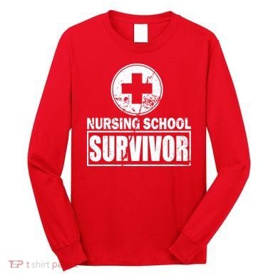 Nursing School Survivor Long Sleeve Shirt