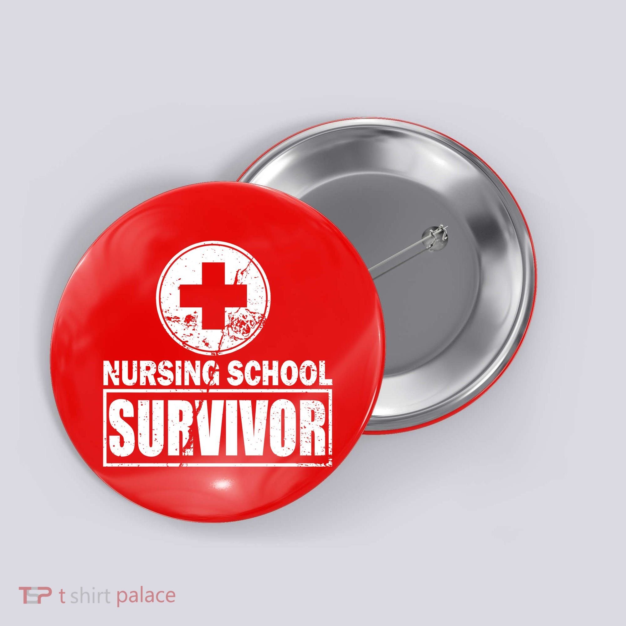 Nursing School Survivor Button