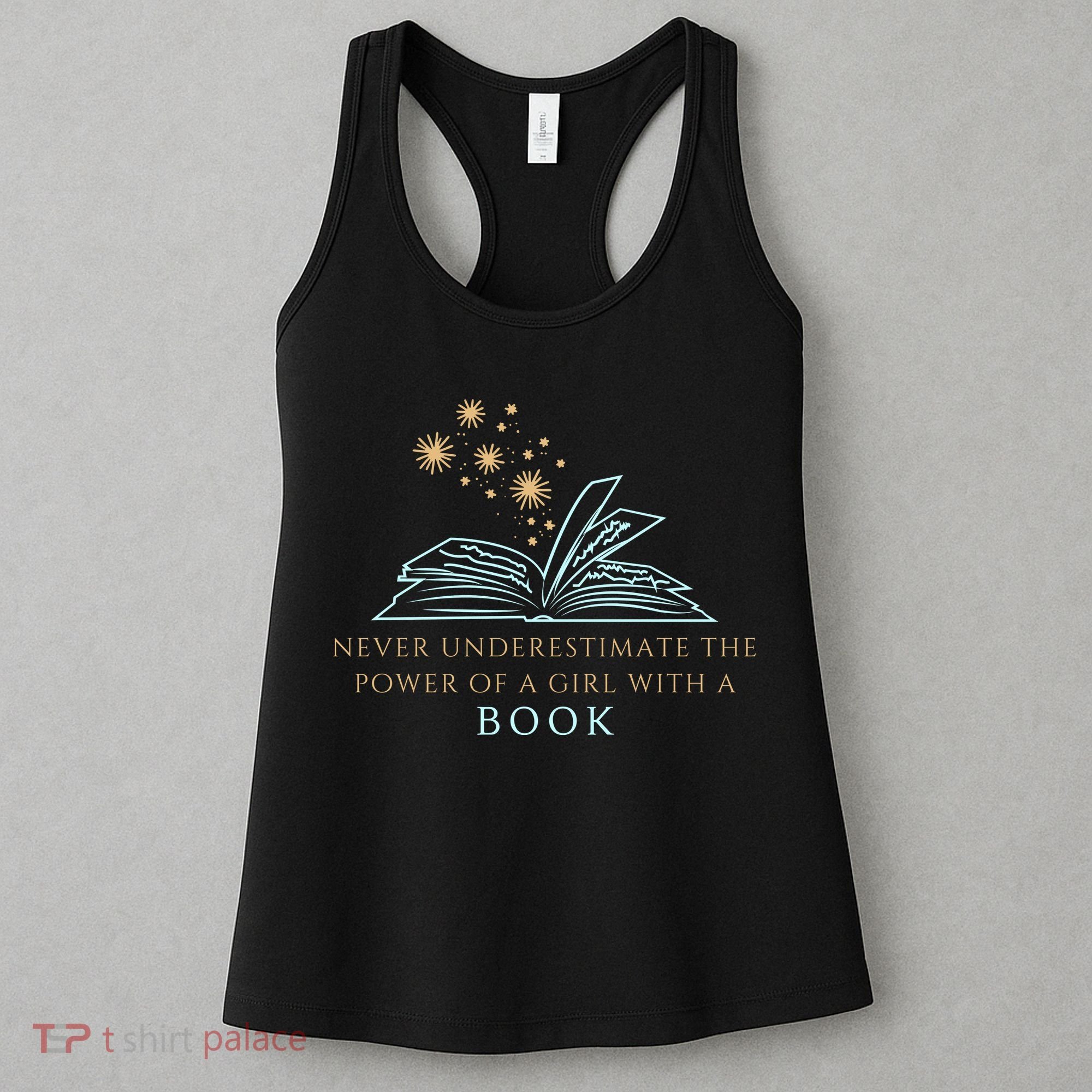 Never Underestimate The Power Of A Girl With A Book Women's Tank Top