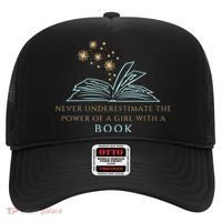 Never Underestimate The Power Of A Girl With A Book Hat thumb 0