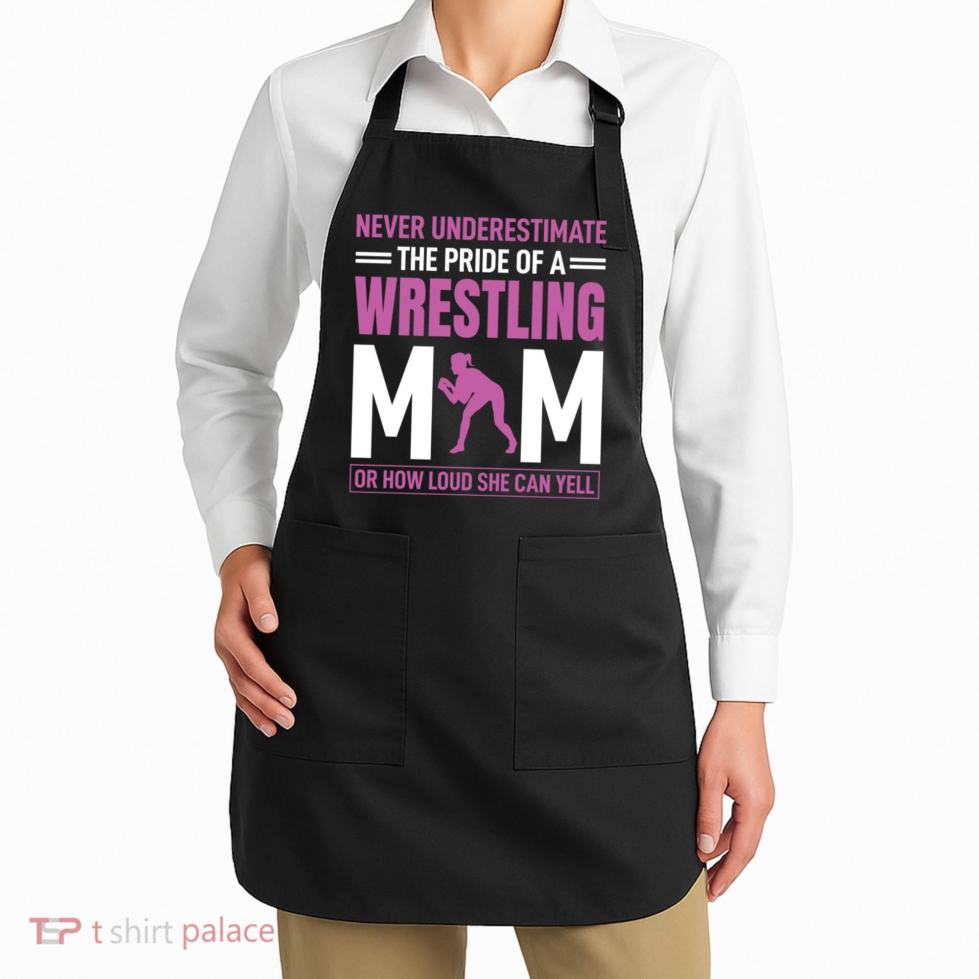 Never Underestimate The Pride Of A Wrestling Mom Apron