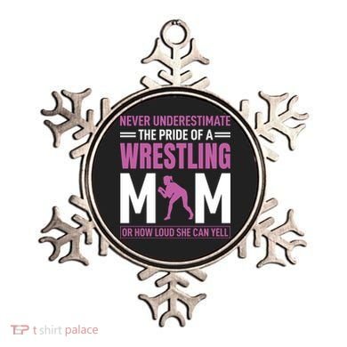 Never Underestimate The Pride Of A Wrestling Mom Ornament