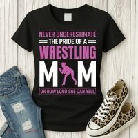 Never Underestimate The Pride Of A Wrestling Mom Women's T-Shirt thumb 3