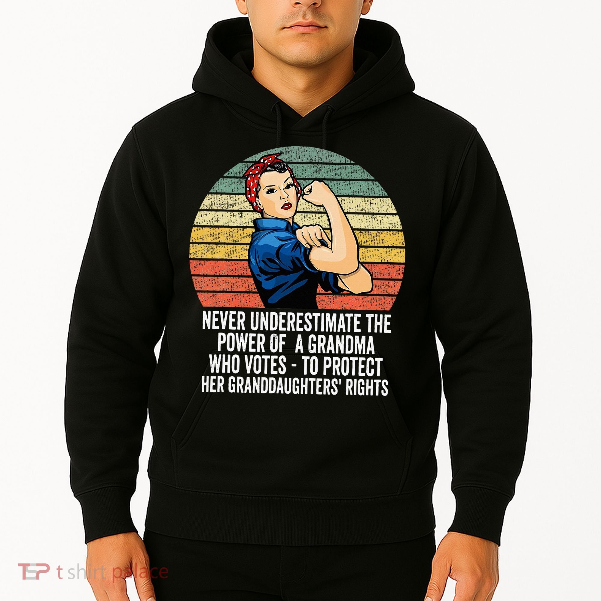Never Underestimate The Power Of A Grandma Who Votes Hoodie