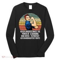 Never Underestimate The Power Of A Grandma Who Votes Long Sleeve Shirt thumb 0