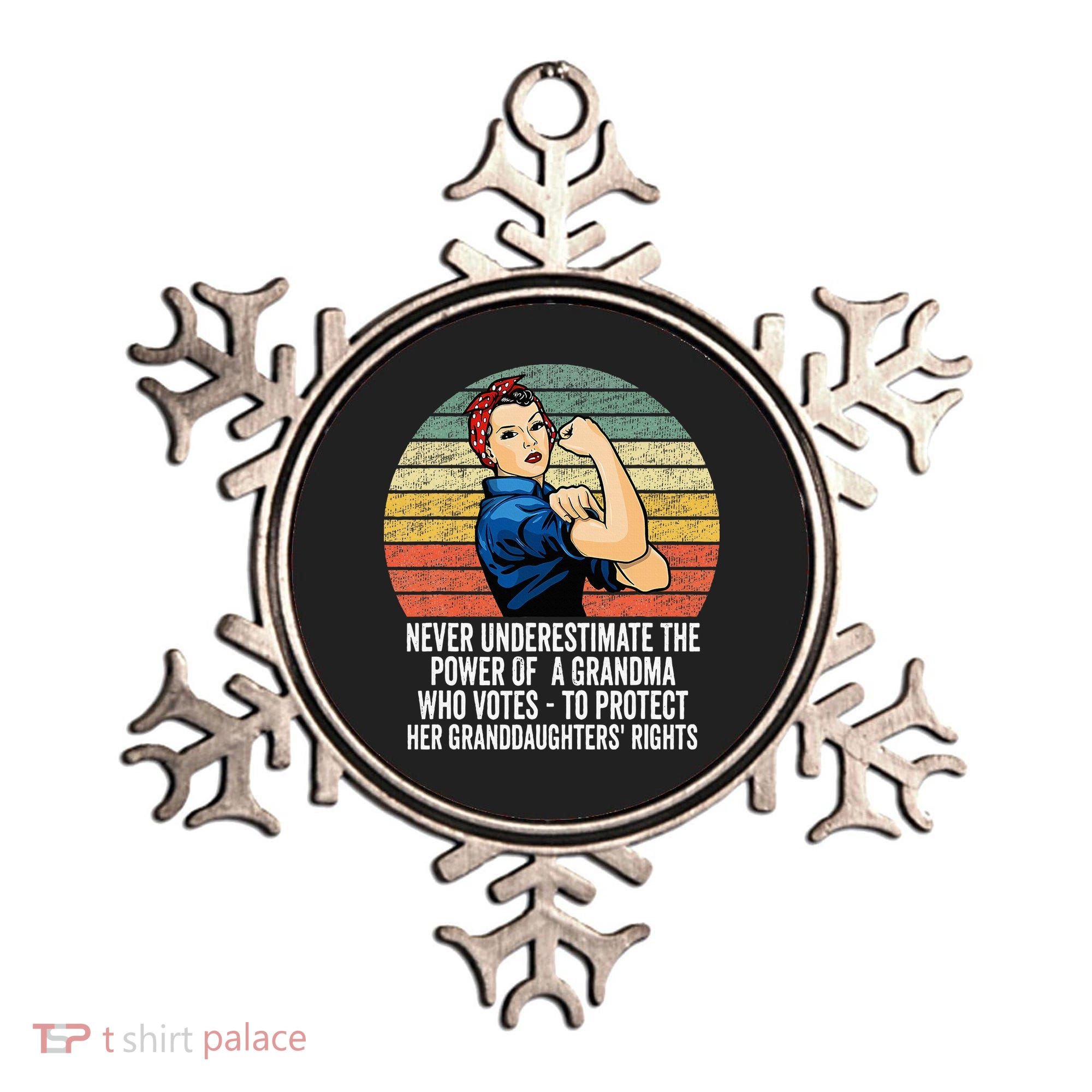 Never Underestimate The Power Of A Grandma Who Votes Ornament
