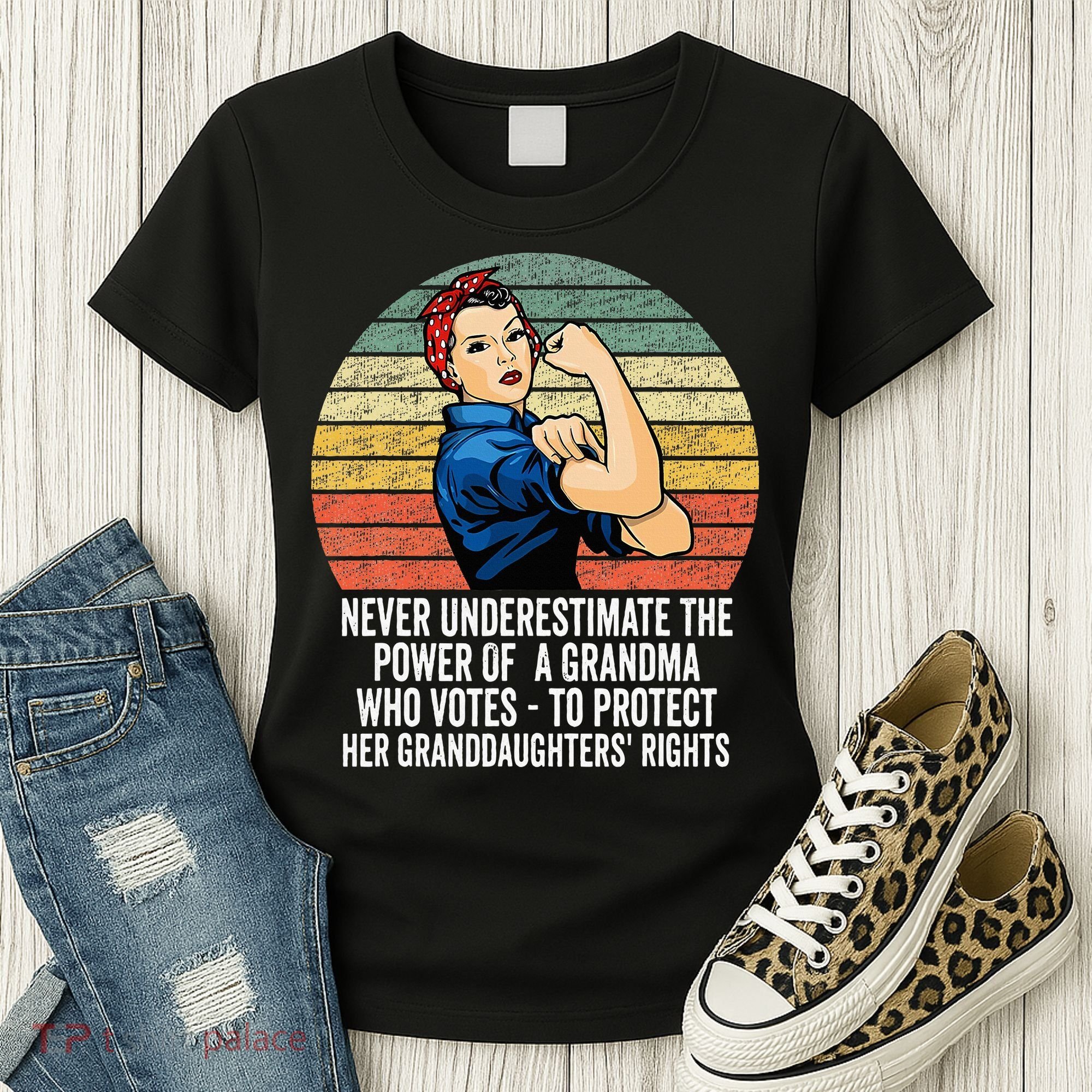 Never Underestimate The Power Of A Grandma Who Votes Women's T-Shirt