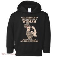 Never Underestimate The Power Of A Woman Air Force Veteran Toddler Hoodie thumb 0