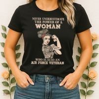 Never Underestimate The Power Of A Woman Air Force Veteran Women's T-Shirt thumb 2