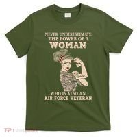 Never Underestimate The Power Of A Woman Air Force Veteran T-Shirt thumb 0