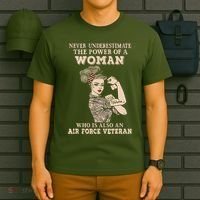 Never Underestimate The Power Of A Woman Air Force Veteran T-Shirt thumb 6
