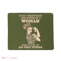 Never Underestimate The Power Of A Woman Air Force Veteran Mousepad thumb 0