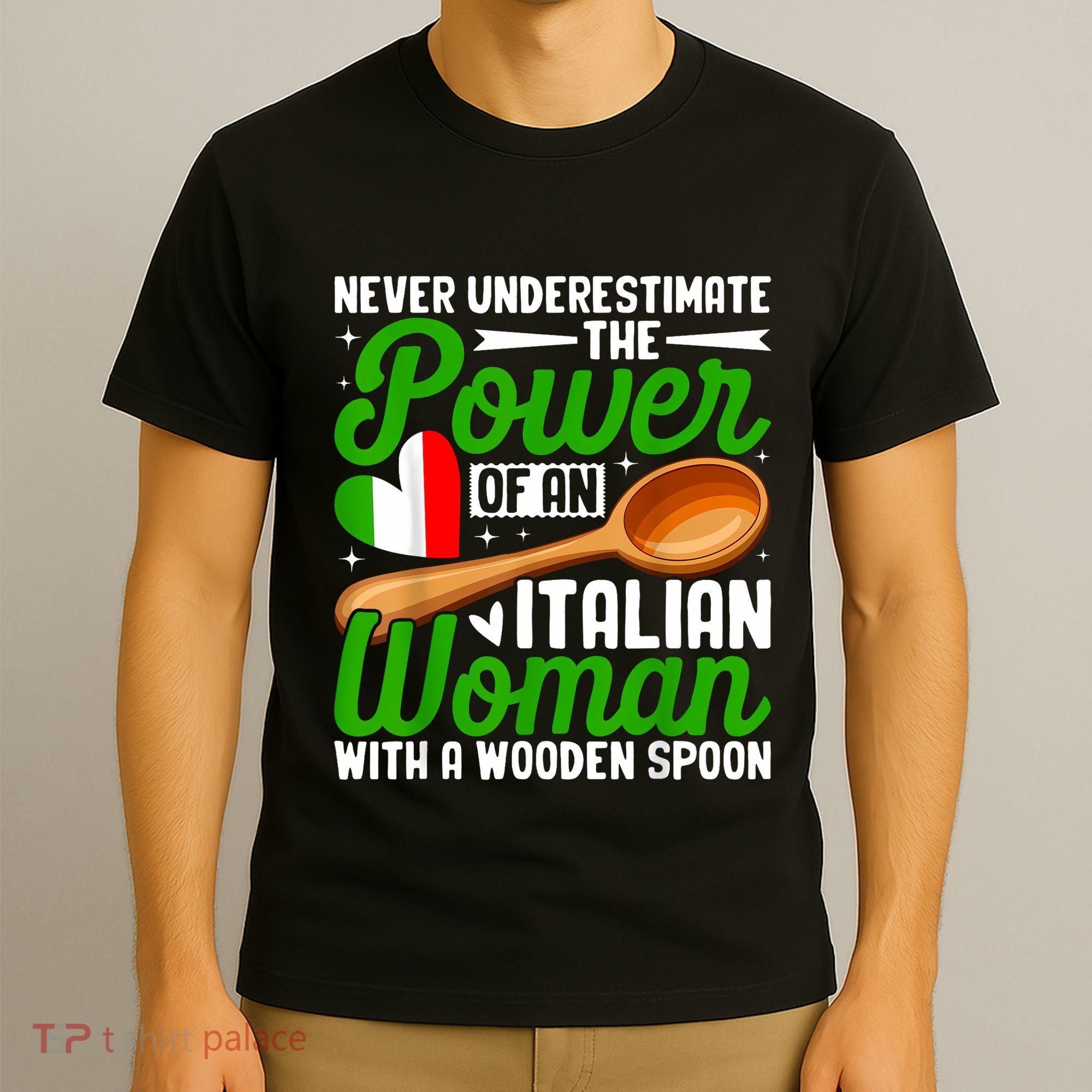 Never Underestimate The Power Of An Italian Woman T-Shirt