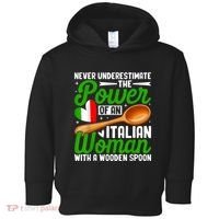 Never Underestimate The Power Of An Italian Woman Toddler Hoodie thumb 0