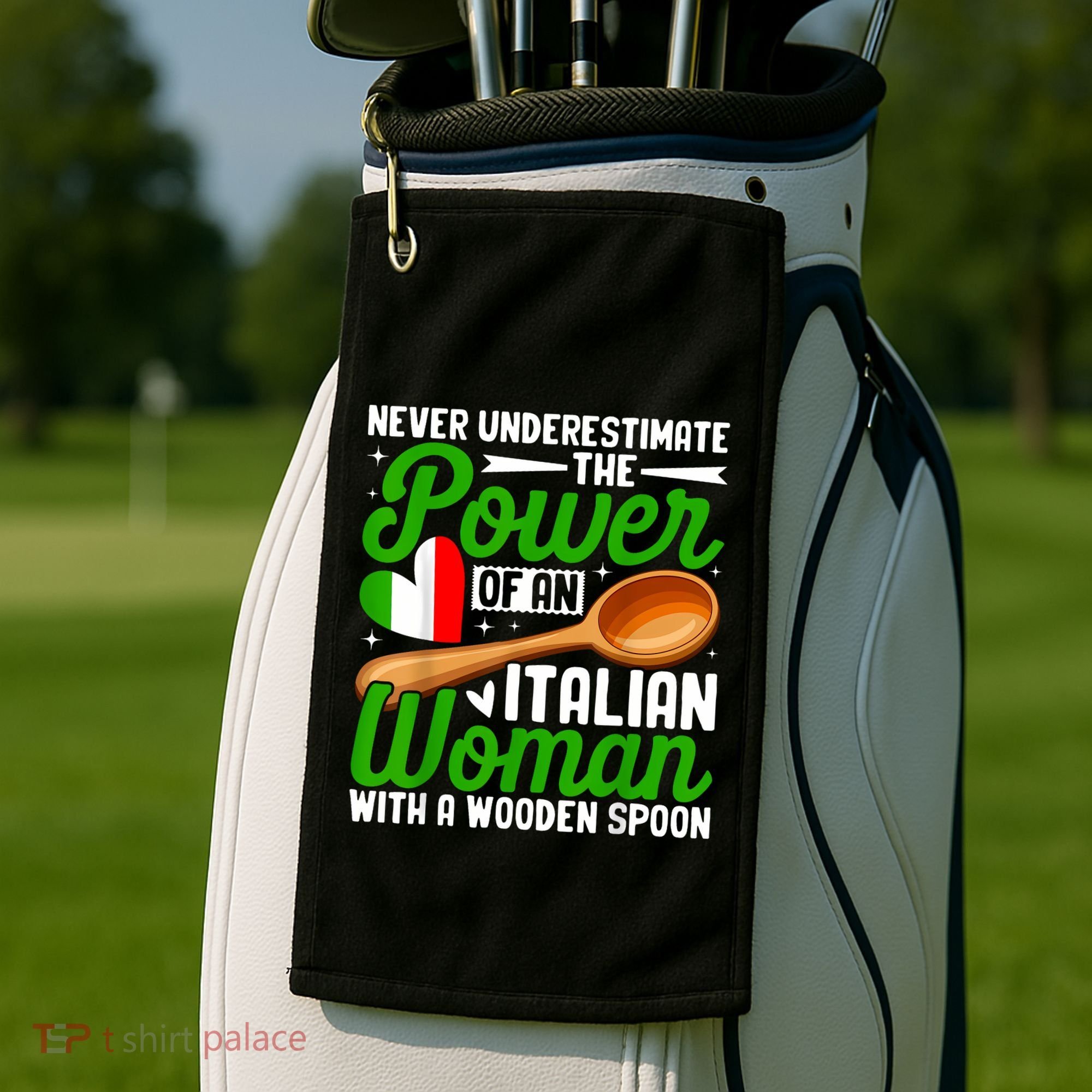 Never Underestimate The Power Of An Italian Woman Golf Towel