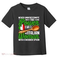 Never Underestimate The Power Of An Italian Woman Toddler T-Shirt thumb 0