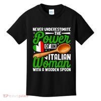 Never Underestimate The Power Of An Italian Woman Kids T-Shirt thumb 0