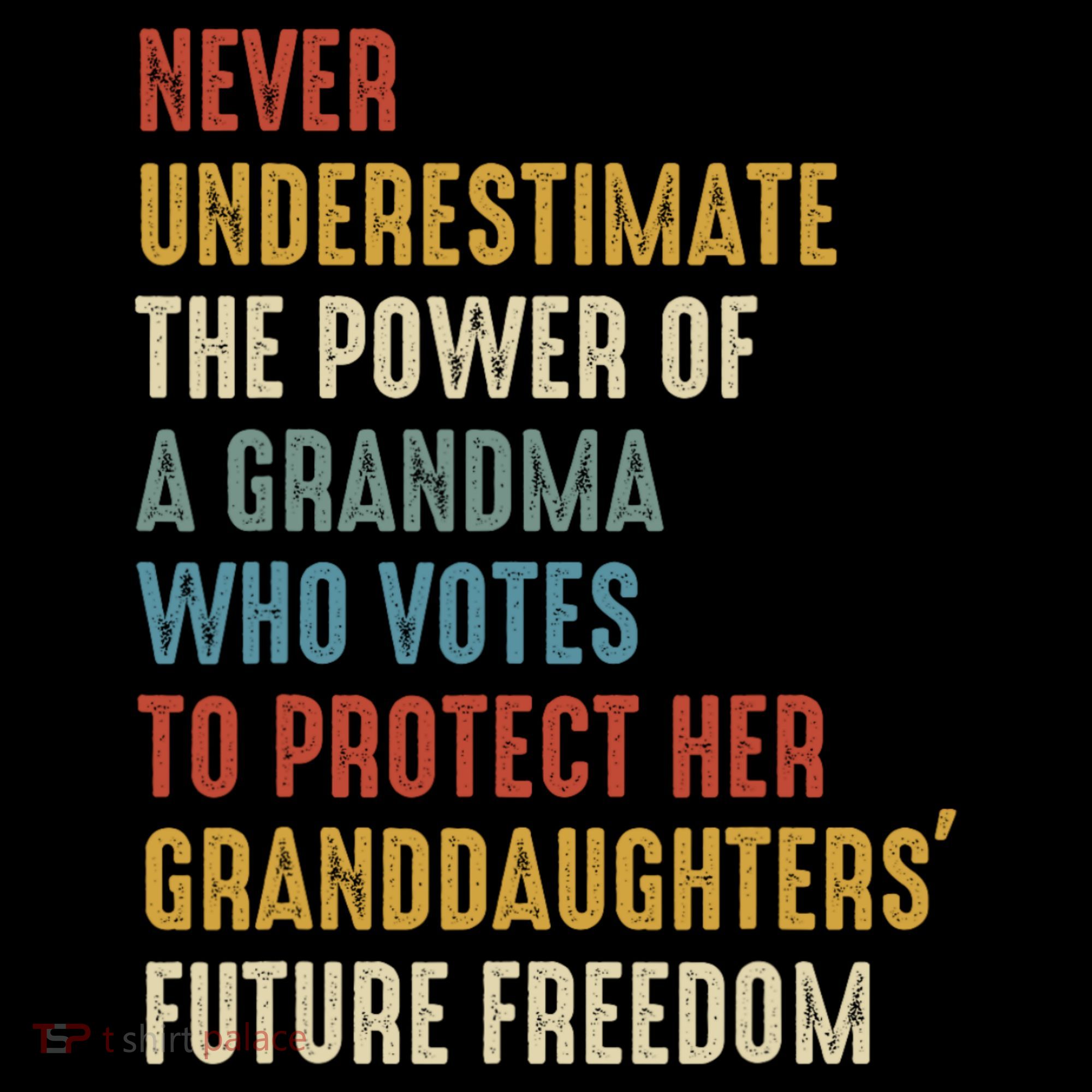 Never Underestimate The Power Of A Grandma Who Votes Coffee Mug