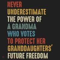 Never Underestimate The Power Of A Grandma Who Votes Tumbler thumb 3