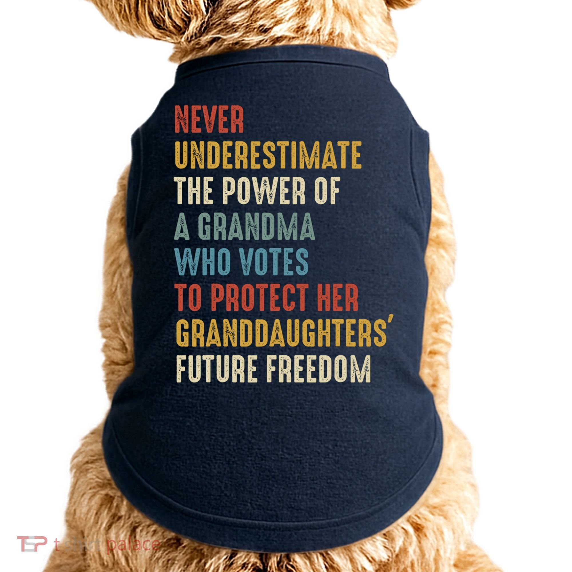 Never Underestimate The Power Of A Grandma Who Votes Doggie Tank