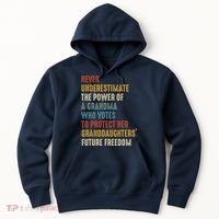 Never Underestimate The Power Of A Grandma Who Votes Hoodie thumb 0