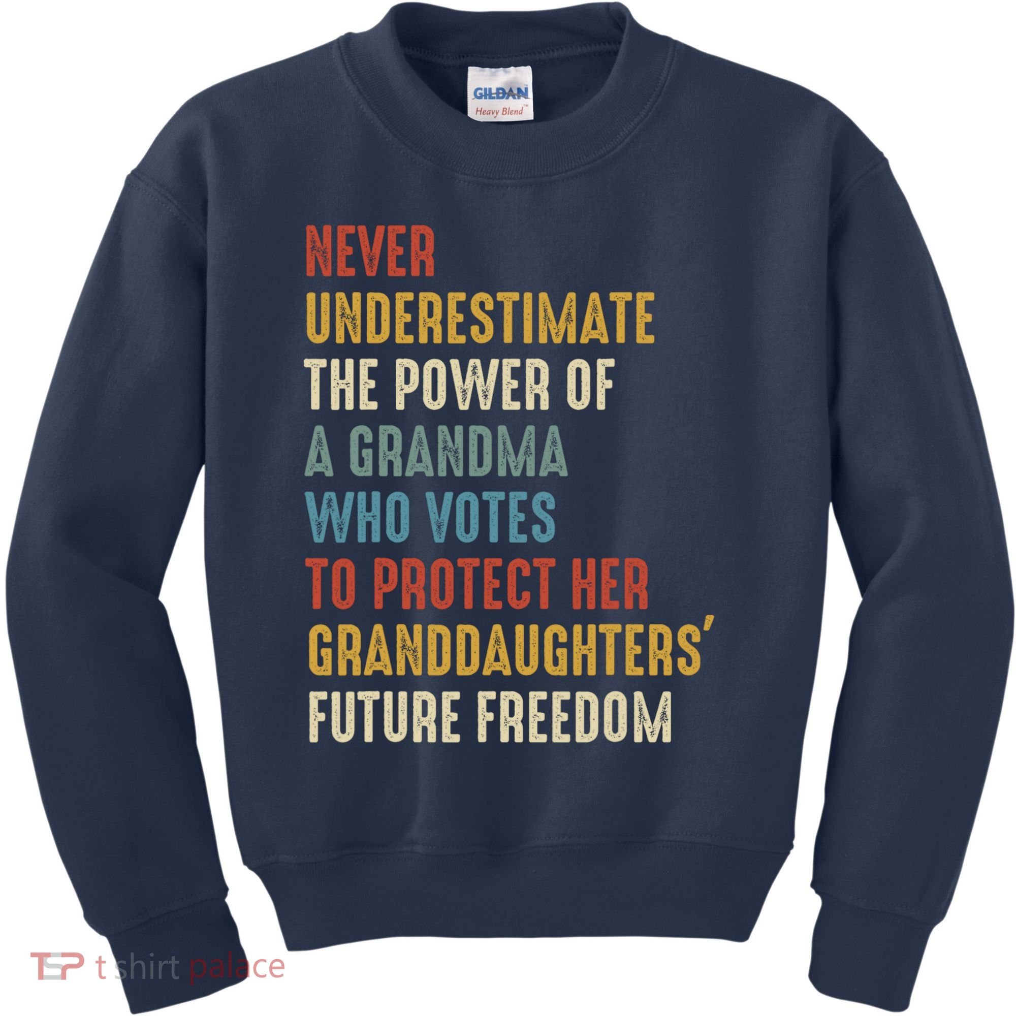 Never Underestimate The Power Of A Grandma Who Votes Kids Sweatshirt