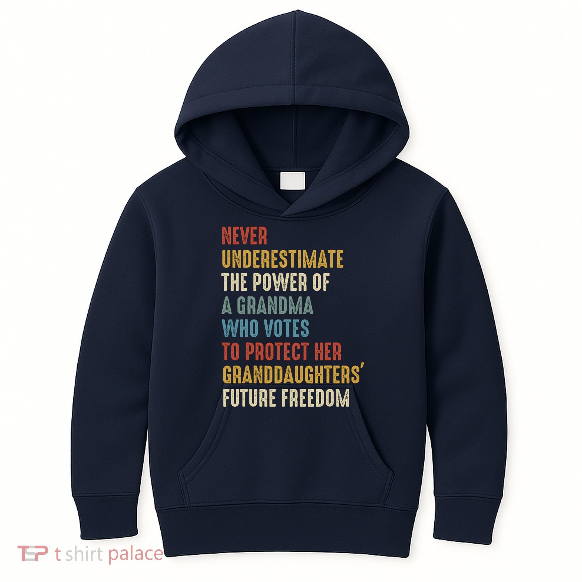 Never Underestimate The Power Of A Grandma Who Votes Kids Hoodie