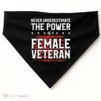 Never Underestimate The Power Of A Female Veteran USA-Made Doggie Bandana thumb 0