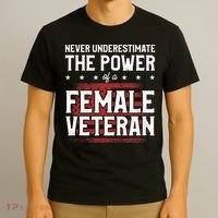 Never Underestimate The Power Of A Female Veteran T-Shirt thumb 3