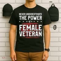 Never Underestimate The Power Of A Female Veteran T-Shirt thumb 6