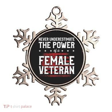 Never Underestimate The Power Of A Female Veteran Ornament