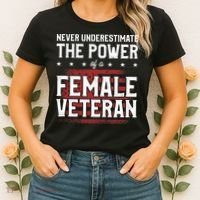 Never Underestimate The Power Of A Female Veteran Women's T-Shirt thumb 2