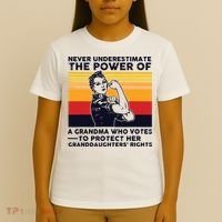 Never Underestimate The Power Of A Grandma Who Votes T-Shirt thumb 4