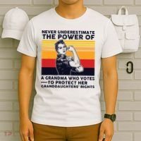 Never Underestimate The Power Of A Grandma Who Votes T-Shirt thumb 6