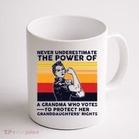 Never Underestimate The Power Of A Grandma Who Votes Coffee Mug thumb 1