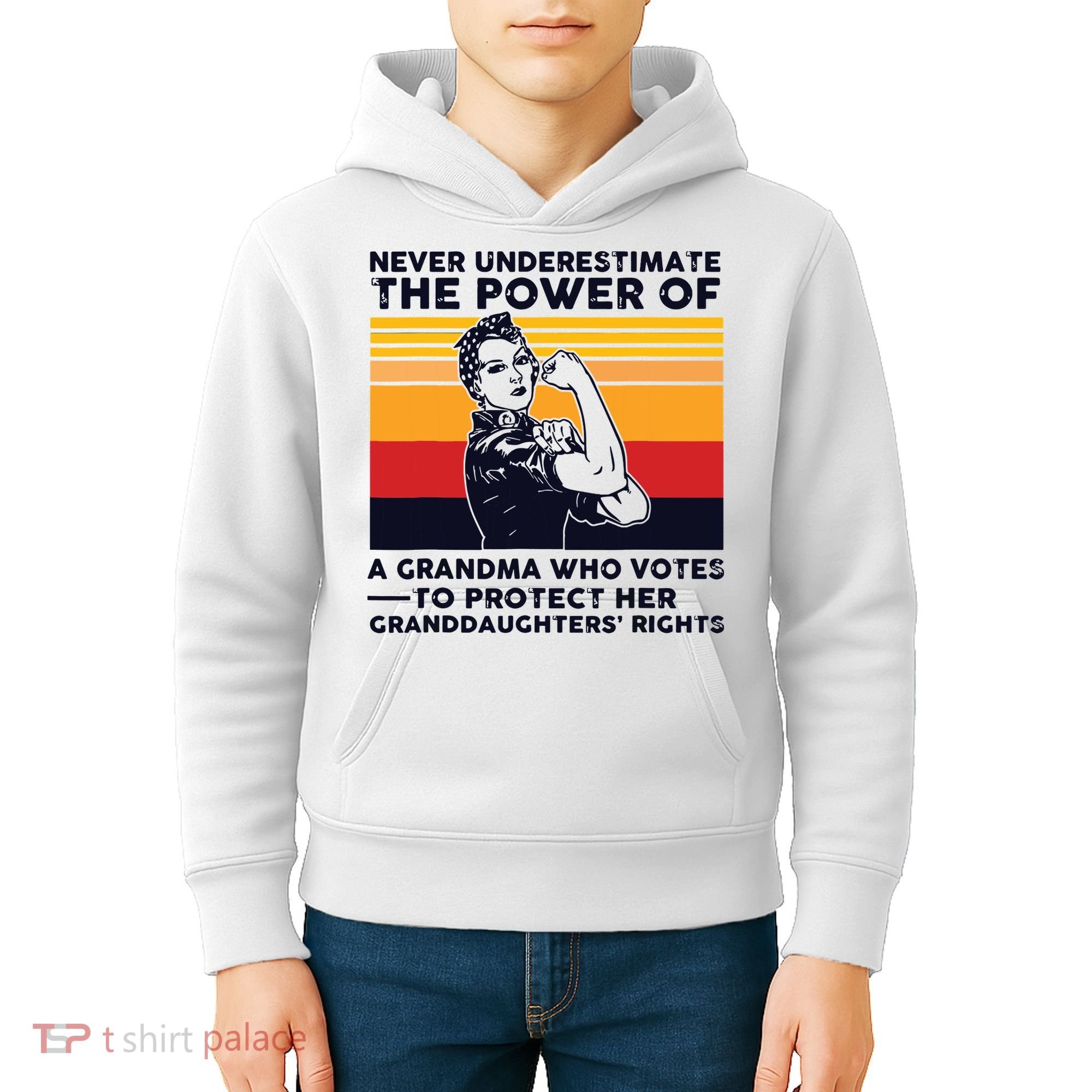 Never Underestimate The Power Of A Grandma Who Votes Kids Hoodie