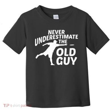 Never Underestimate The Old Guy Retron Vintage Disc Golf Toddler T-Shirt