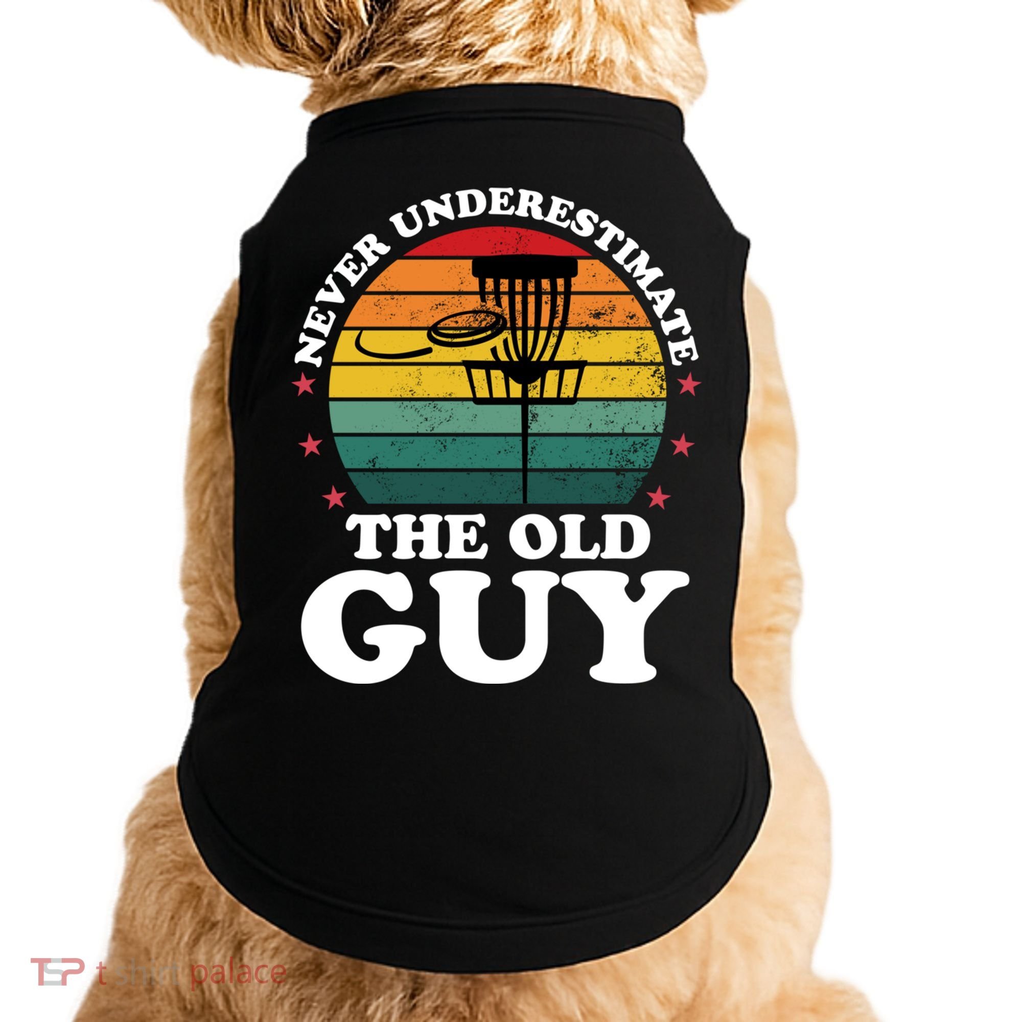 Never Underestimate The Old Guy Funny Disc Golf Frisbee Gift Doggie Tank