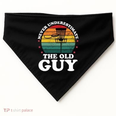 Never Underestimate The Old Guy Funny Disc Golf Frisbee Gift USA-Made Doggie Bandana
