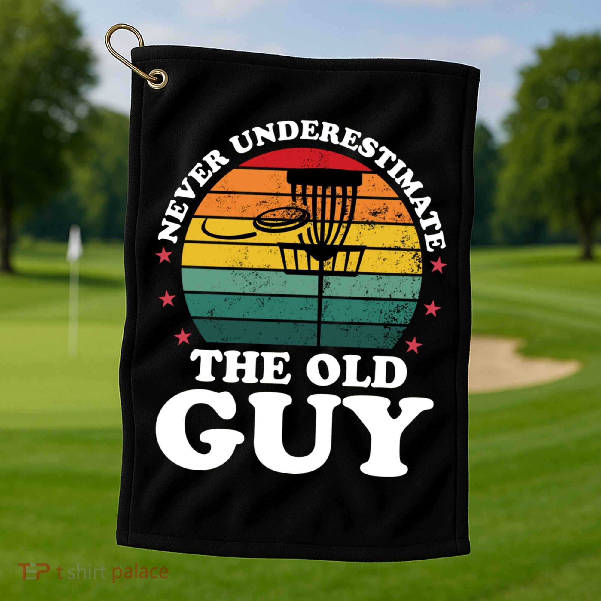 Never Underestimate The Old Guy Funny Disc Golf Frisbee Gift Golf Towel