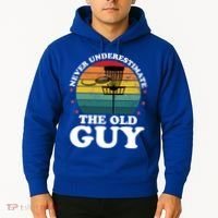 Never Underestimate The Old Guy Funny Disc Golf Frisbee Gift Hoodie thumb 2