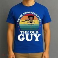 Never Underestimate The Old Guy Funny Disc Golf Frisbee Gift T-Shirt thumb 3