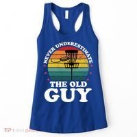Never Underestimate The Old Guy Funny Disc Golf Frisbee Gift Women's Tank Top thumb 0